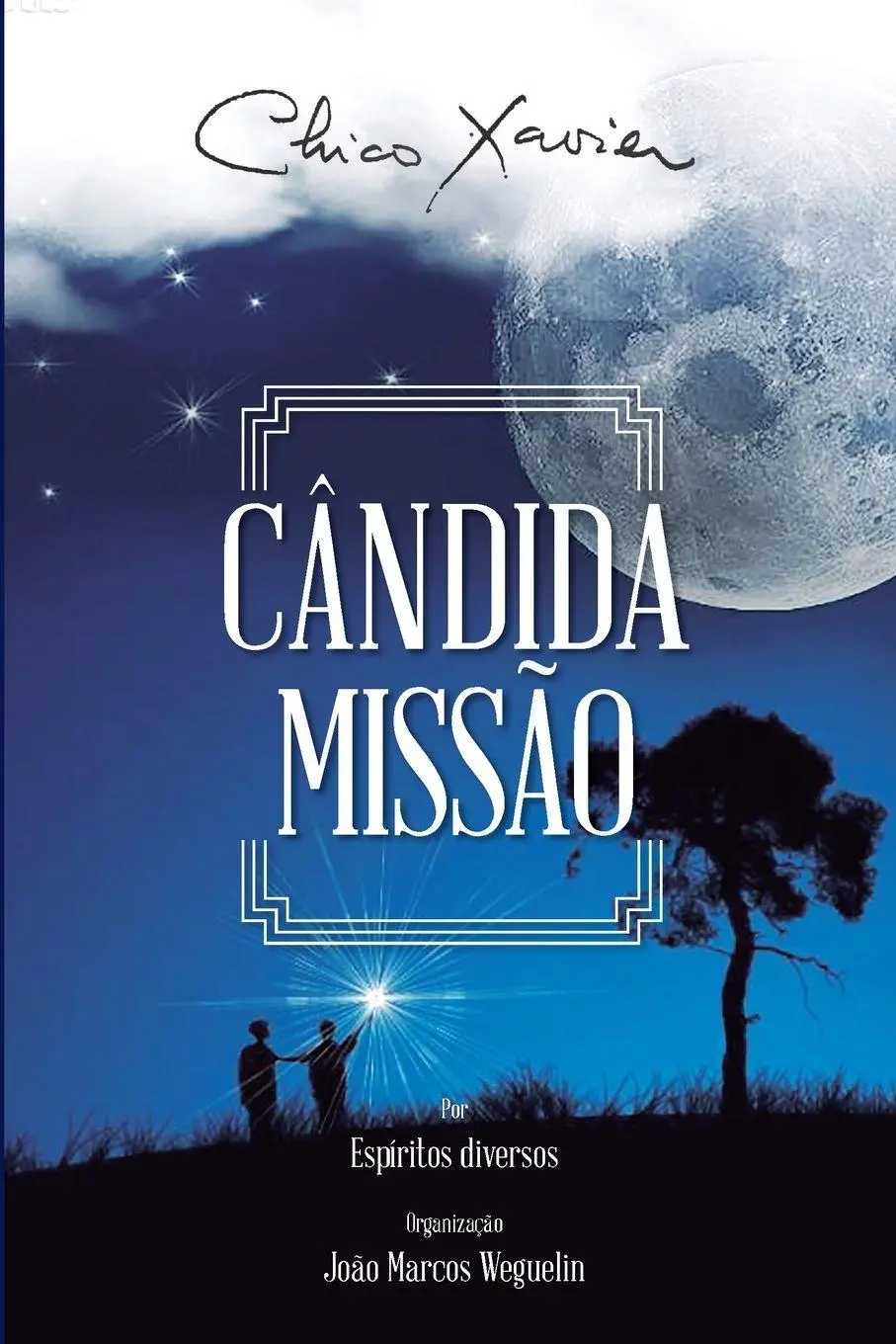Cover: 9786586606058 | Cândida Missão | Chico Xavier | Taschenbuch | Kartoniert / Broschiert