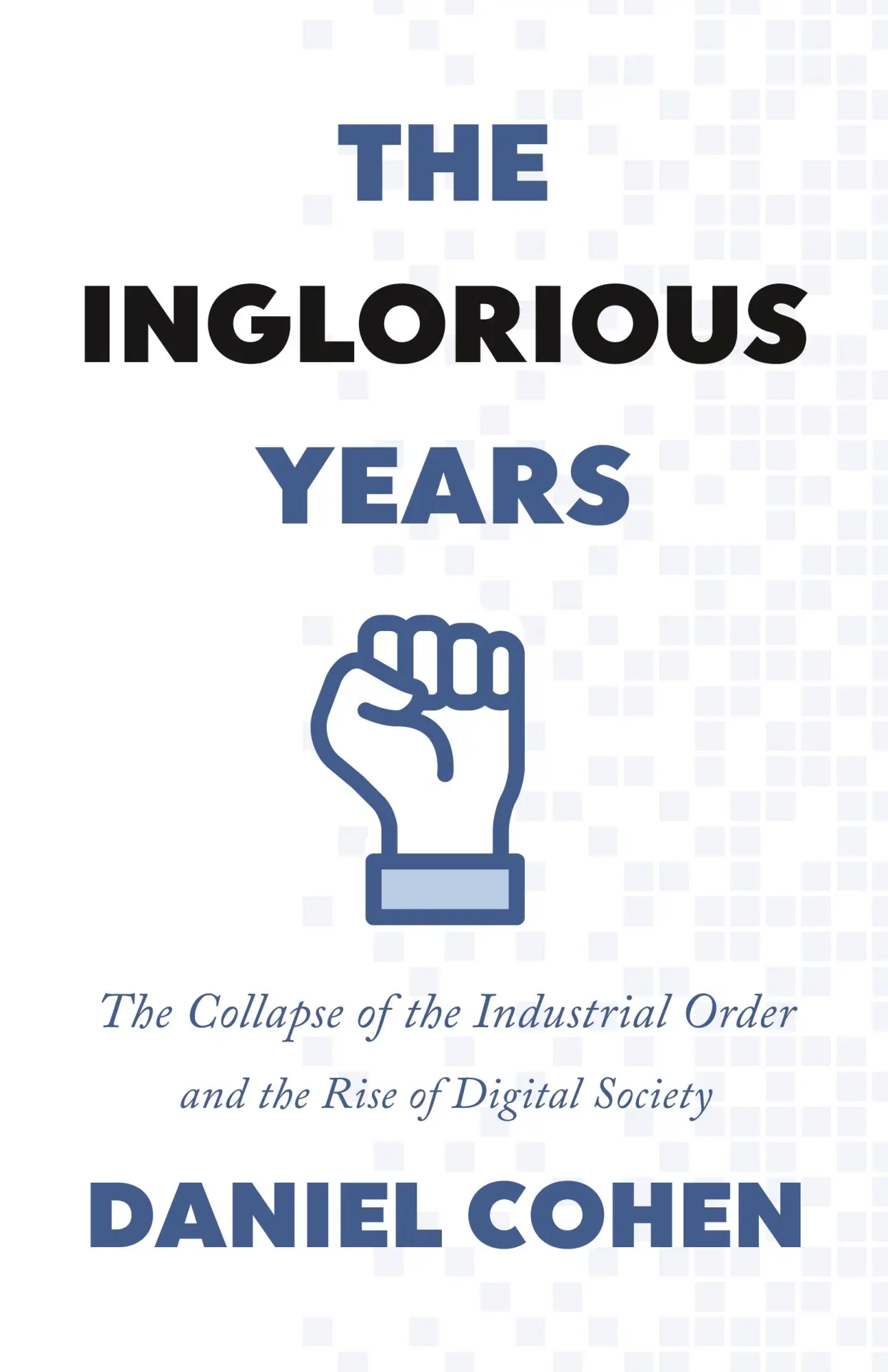 Cover: 9780691206158 | The Inglorious Years | Daniel Cohen | Buch | Gebunden | Englisch