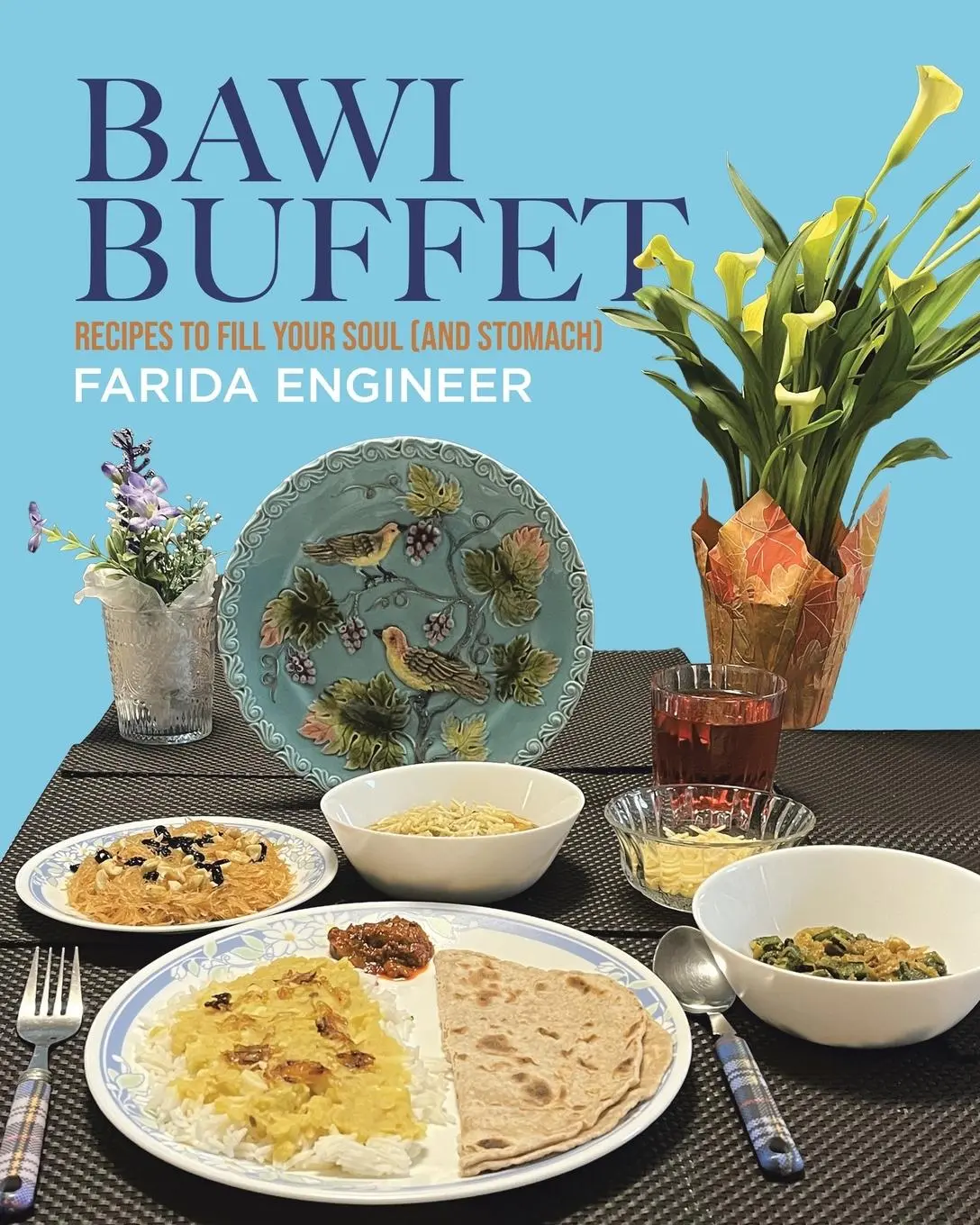 Cover: 9781779626158 | Bawi Buffet | Recipes to Fill Your Soul (and Stomach) | Engineer