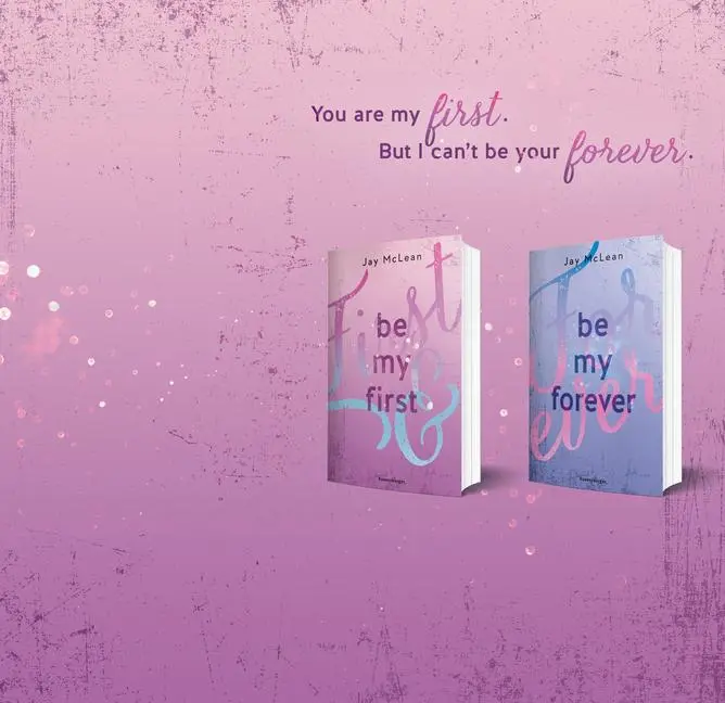 Bild: 9783473586158 | First &amp; Forever, Band 1 - Be My First | Jay Mclean | Taschenbuch