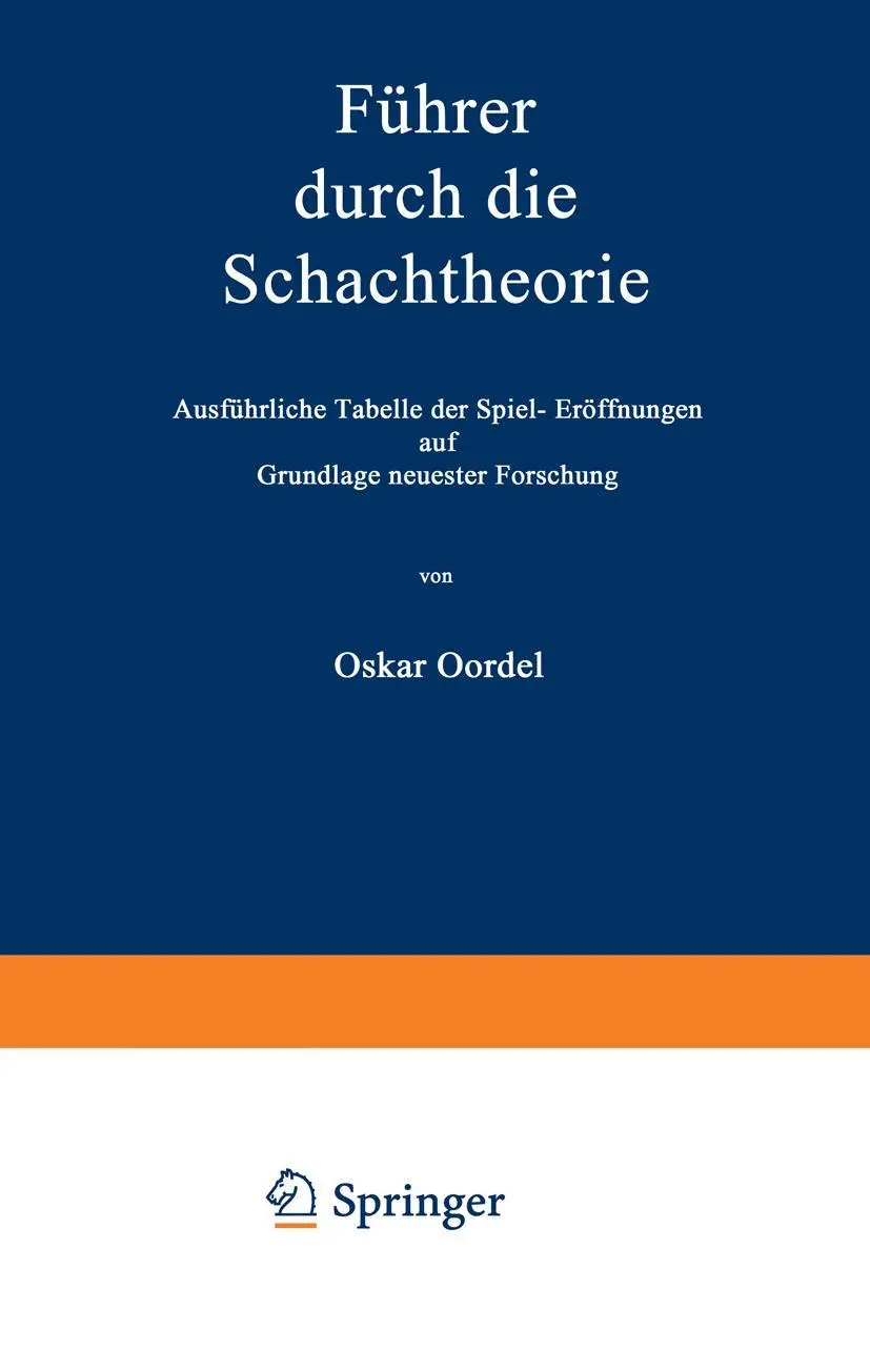 Cover: 9783642496158 | Führer durch die Schachtheorie | Oskar Cordel | Taschenbuch | xii