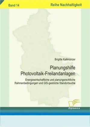 Cover: 9783836606158 | Planungshilfe Photovoltaik-Freilandanlagen | Brigitte Kallmünzer