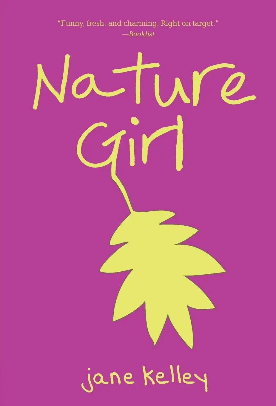 Cover: 9780375856358 | Nature Girl | Jane Kelley | Taschenbuch | Einband - flex.(Paperback)