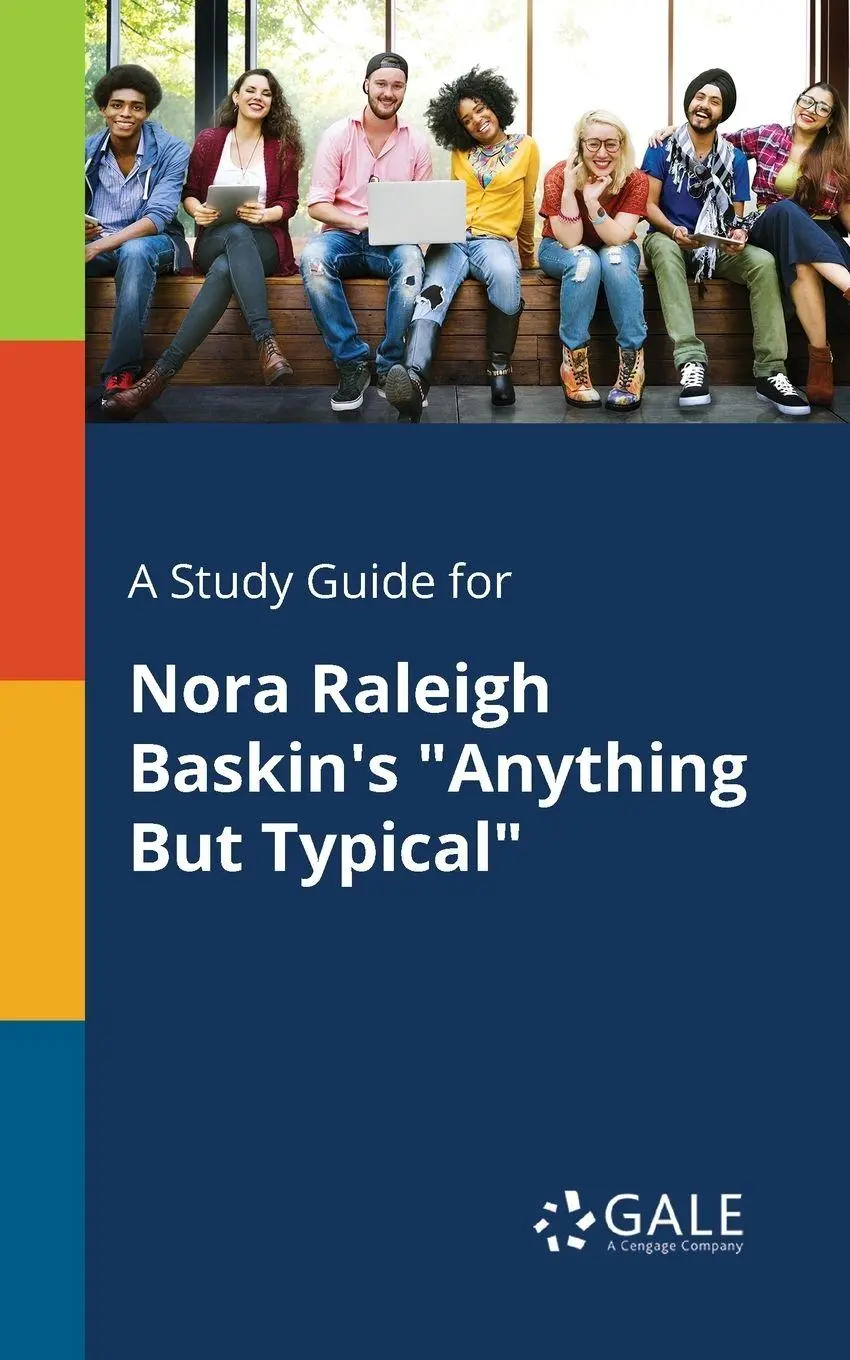 Cover: 9781375376358 | A Study Guide for Nora Raleigh Baskin's "Anything But Typical" | Gale