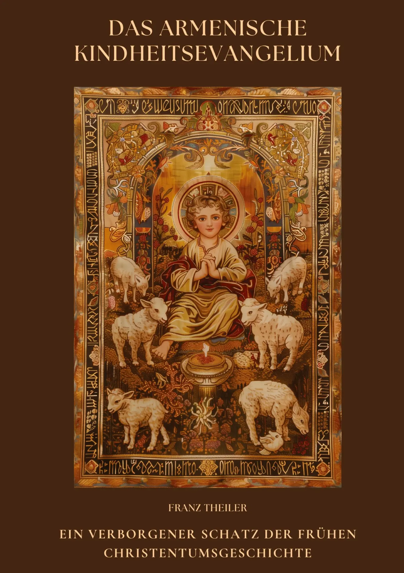 Cover: 9783384466358 | Das Armenische Kindheitsevangelium | Franz Theiler | Buch | 208 S.