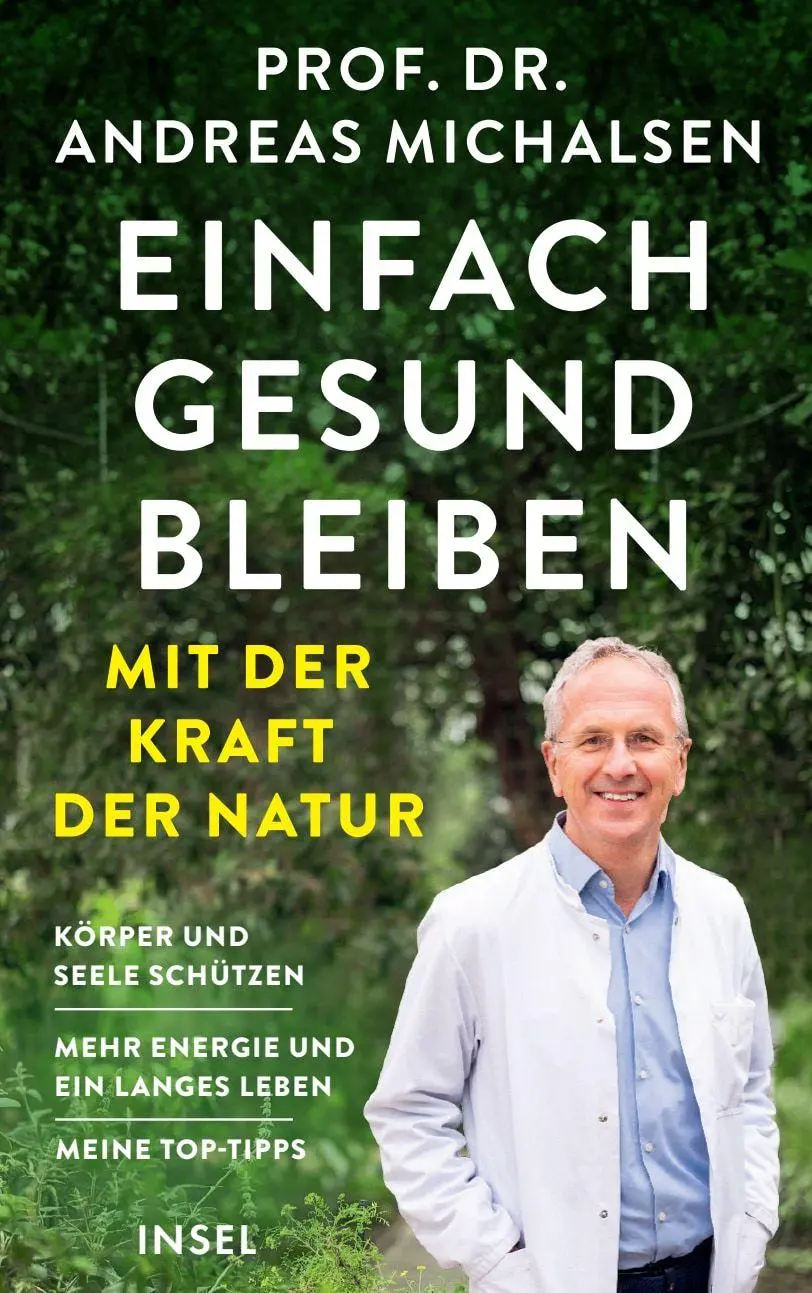 Cover: 9783458646358 | Einfach gesund bleiben mit der Kraft der Natur | Andreas Michalsen