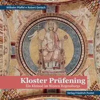 Cover: 9783791736358 | Kloster Prüfening | Ein Kleinod im Westen Regensburgs | Pfaffel | Buch