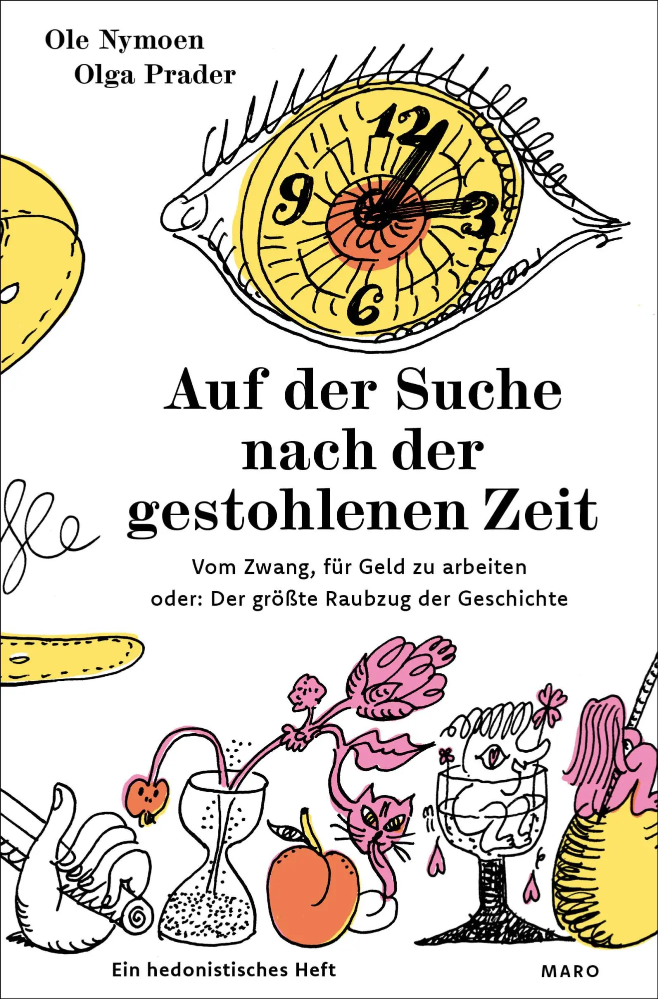 Cover: 9783875126358 | Auf der Suche nach der gestohlenen Zeit - Vom Zwang, für Geld zu...