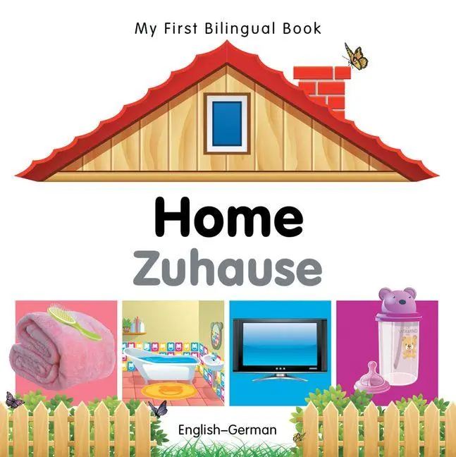 Cover: 9781840596458 | My First Bilingual Book - Home (English-German) | Milet Publishing