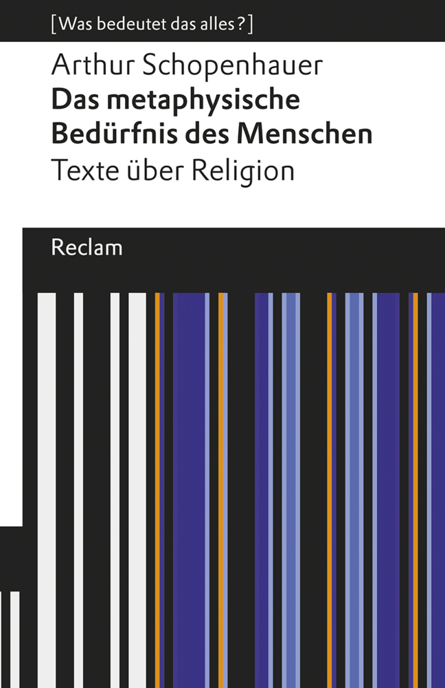 Cover: 9783150196458 | Das metaphysische Bedürfnis des Menschen. Texte über Religion. [Was...