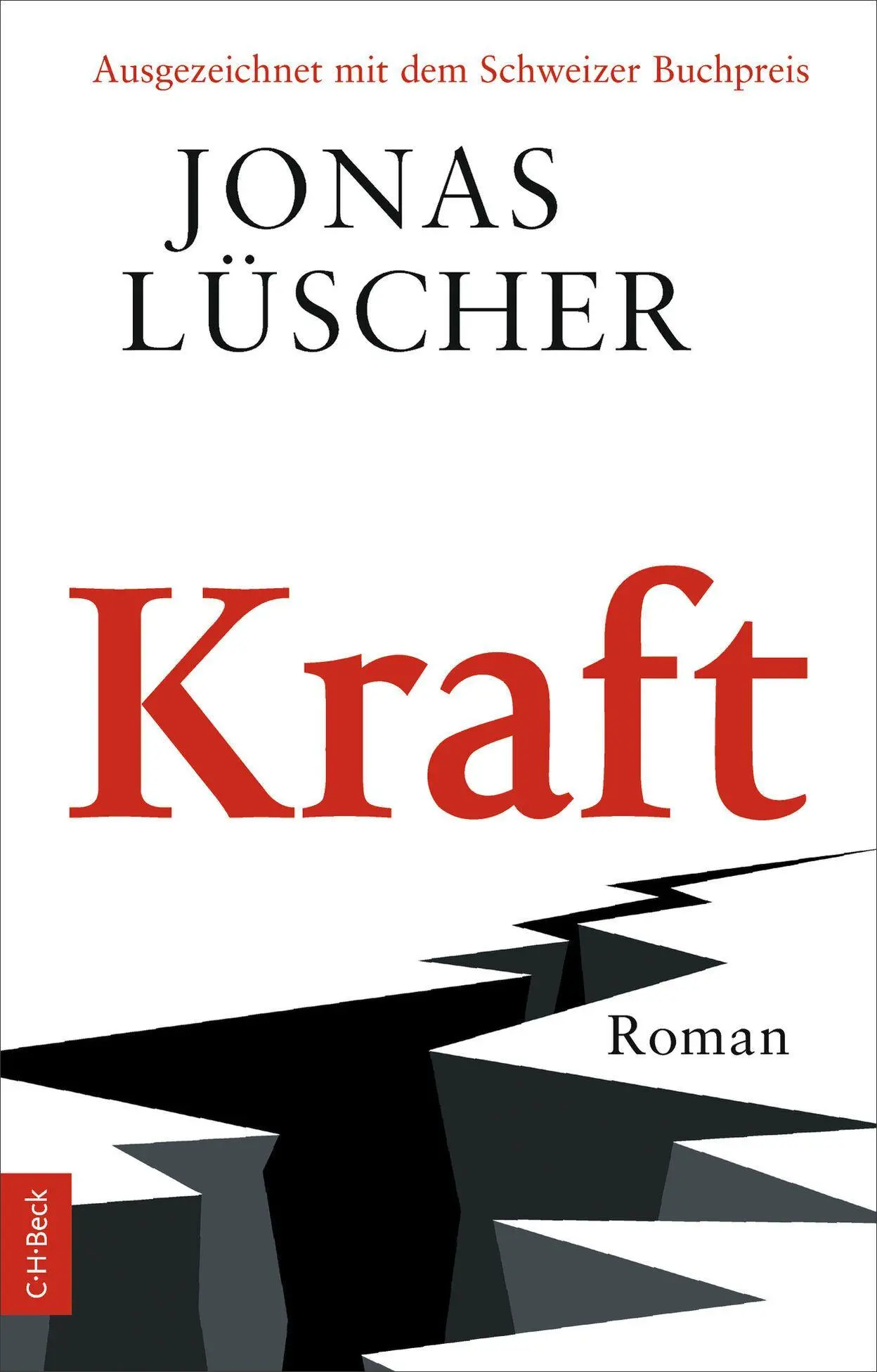 Cover: 9783406846458 | Kraft | Roman. Ausgezeichnet mit dem Schweizer Buchpreis | Lüscher