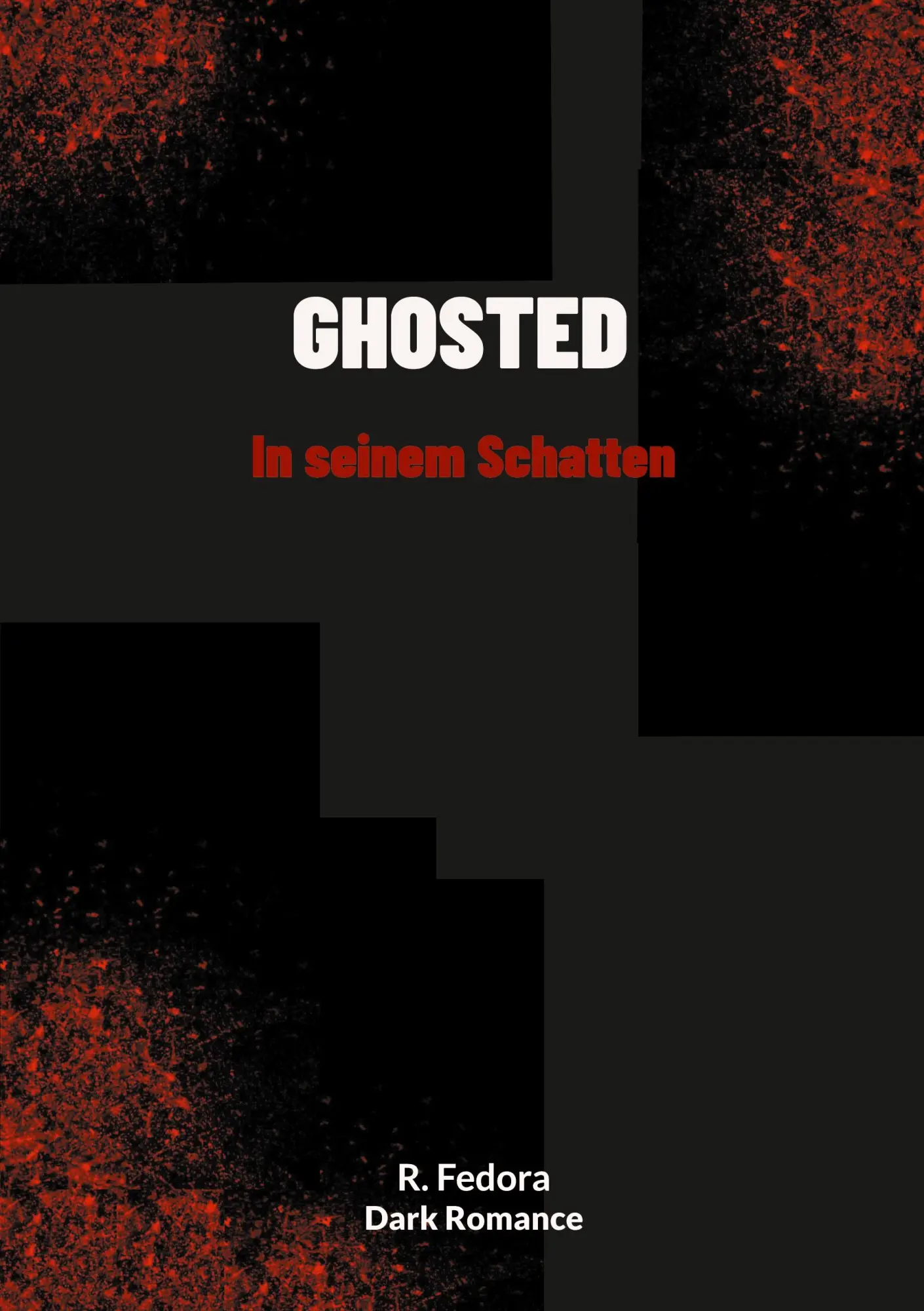 Cover: 9783819226458 | Ghosted- In seinem Schatten | R. Fedora | Taschenbuch | 288 S. | 2025