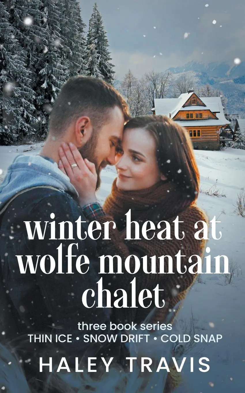 Cover: 9798223636458 | Winter Heat at Wolfe Mountain Chalet | Haley Travis | Taschenbuch