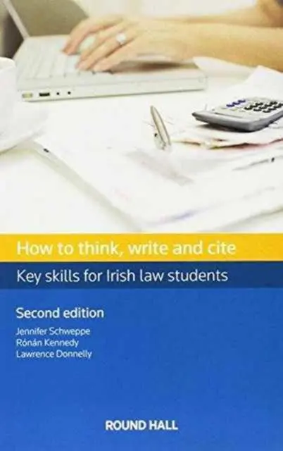 Cover: 9780414056558 | How to Think, Write and Cite | Key Skills for Irish Law Students