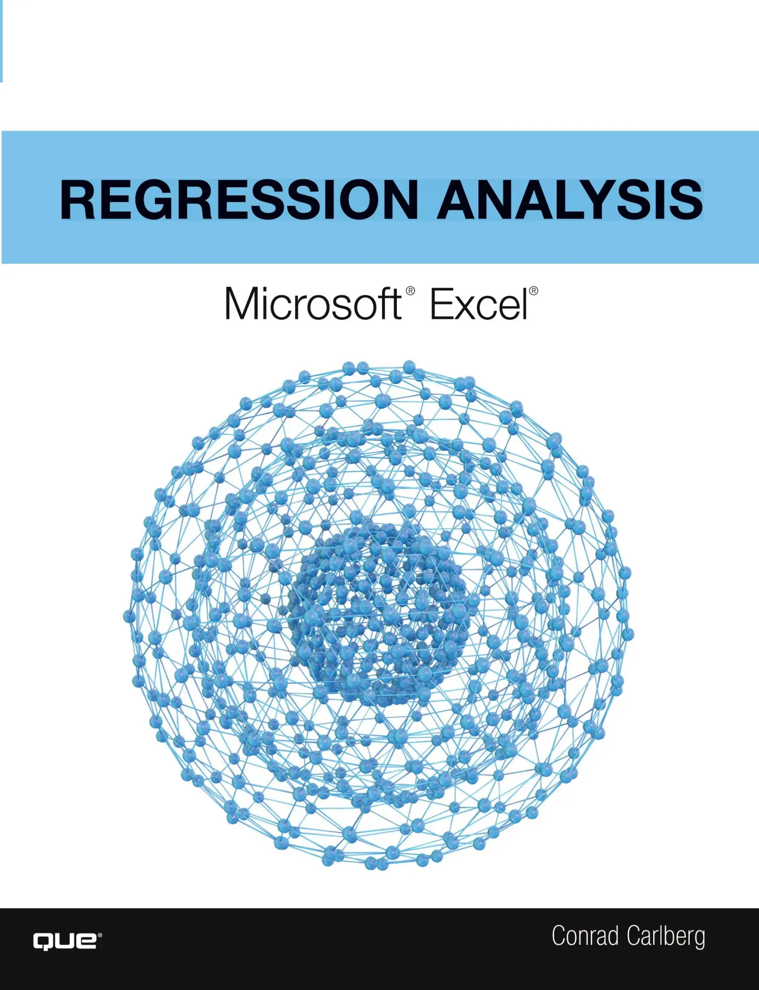 Cover: 9780789756558 | Regression Analysis Microsoft Excel | Conrad Carlberg | Taschenbuch