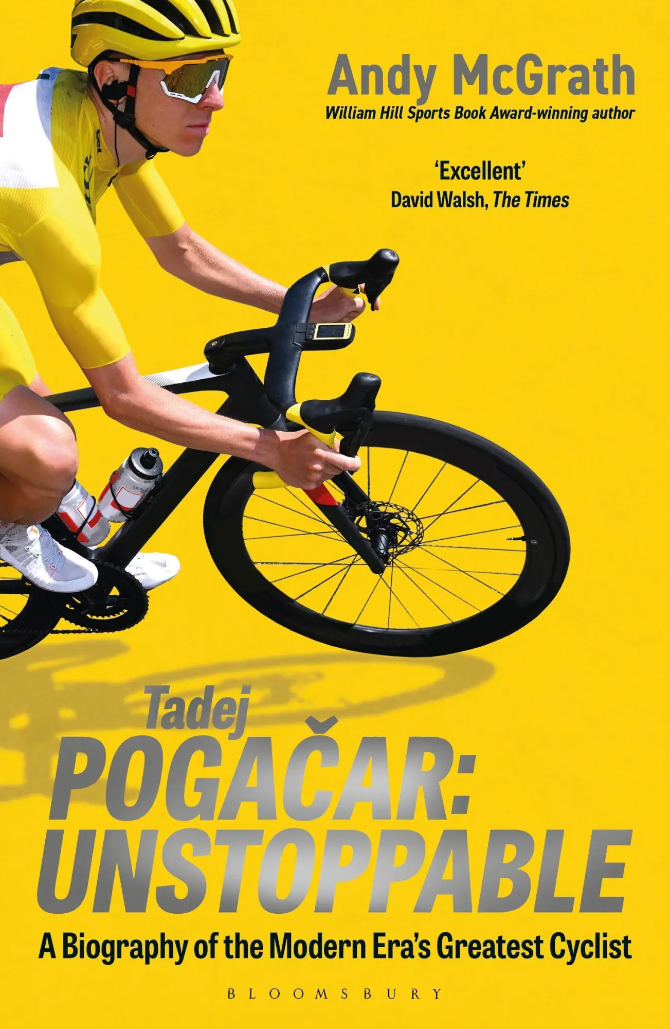 Cover: 9781399426558 | Tadej Pogacar | FIRST MAJOR BIOGRAPHY OF 5 X TdF WINNER | Andy Mcgrath
