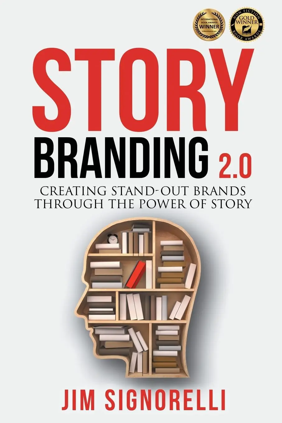 Cover: 9781632996558 | StoryBranding 2.0 | Jim Signorelli | Taschenbuch | Englisch | 2022