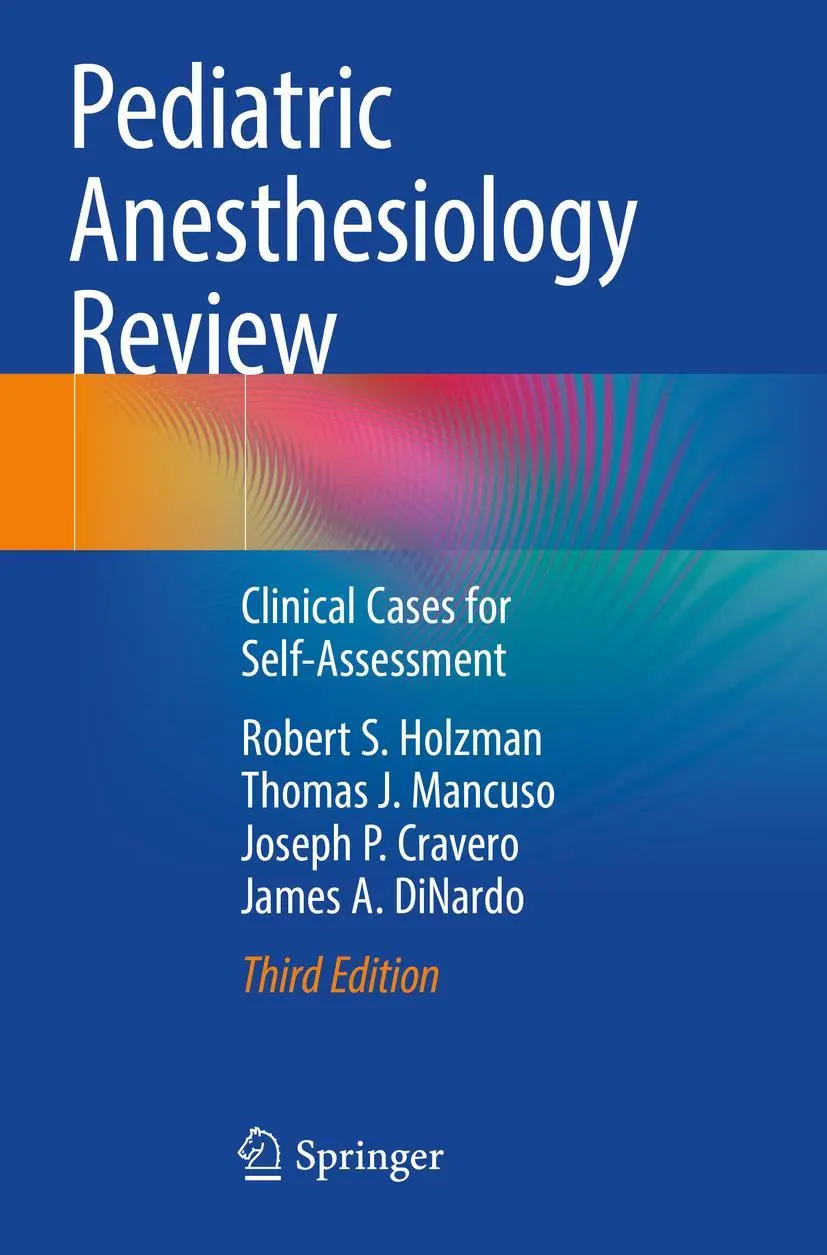 Cover: 9783030606558 | Pediatric Anesthesiology Review | Clinical Cases for Self-Assessment