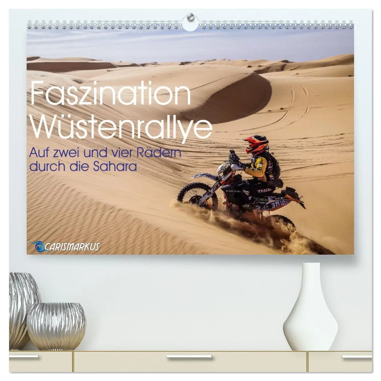 Cover: 9783457496558 | Faszination Wüstenrallye (hochwertiger Premium Wandkalender 2026...