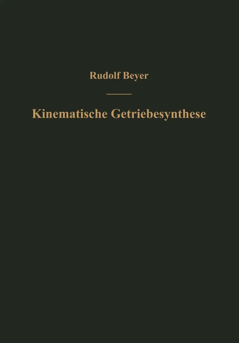 Cover: 9783642526558 | Kinematische Getriebesynthese | Rudolf Beyer | Taschenbuch | viii
