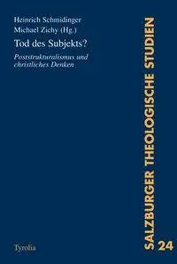 Cover: 9783702226558 | Tod des Subjekts? | Poststrukturalismus und christliches Denken | Buch