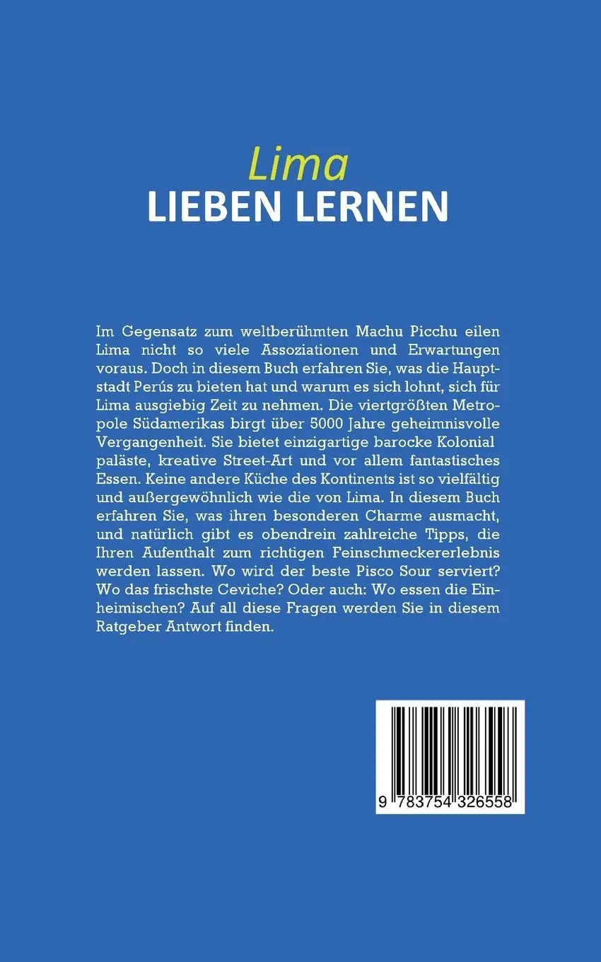 Rückseite: 9783754326558 | Lima lieben lernen | Mirella Lauterbach | Taschenbuch | Paperback