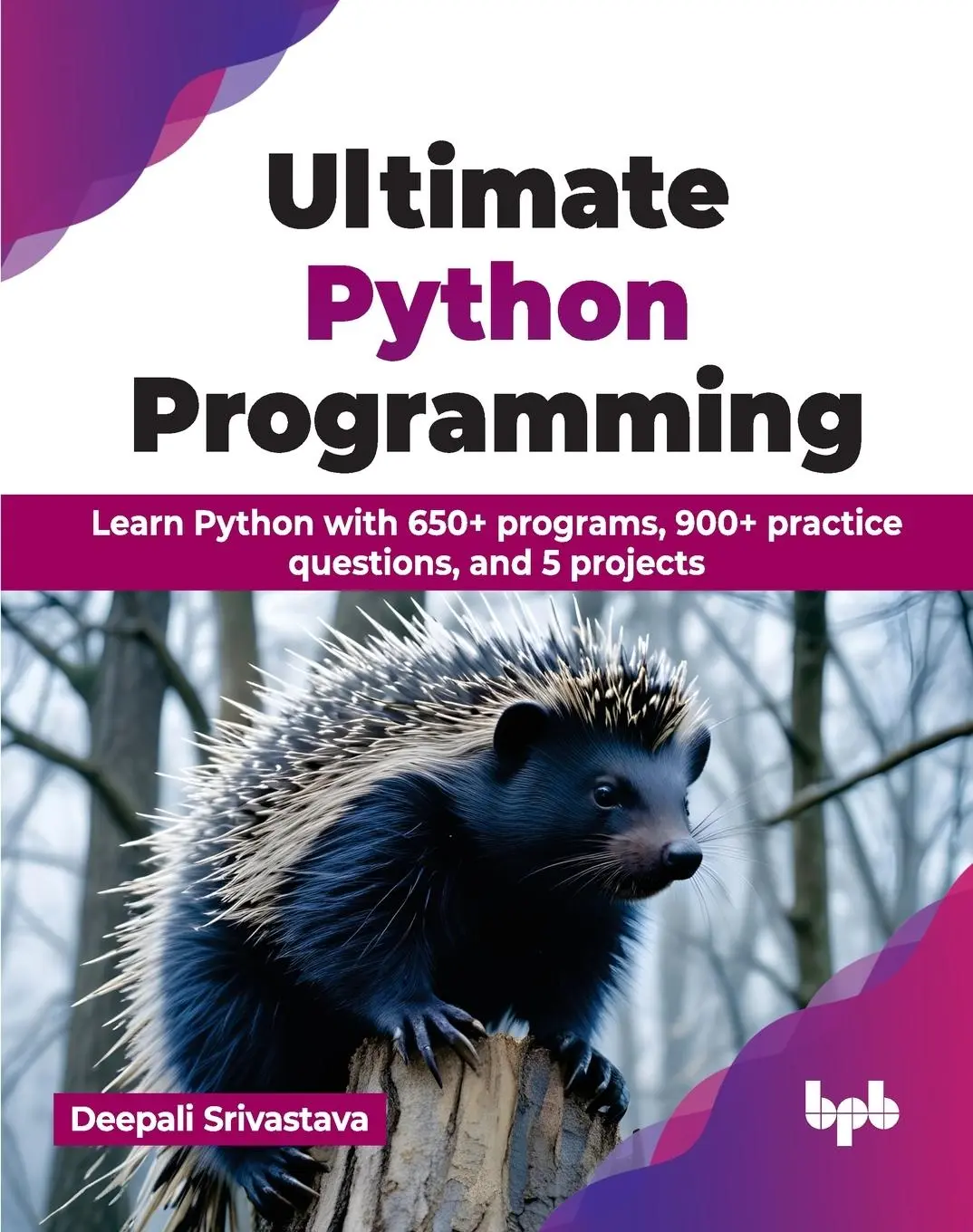 Cover: 9789355516558 | Ultimate Python Programming | Deepali Srivastava | Taschenbuch | 2024 Cover: 9789355516558 | Ultimate Python Programming | Deepali Srivastava | Taschenbuch | 2024