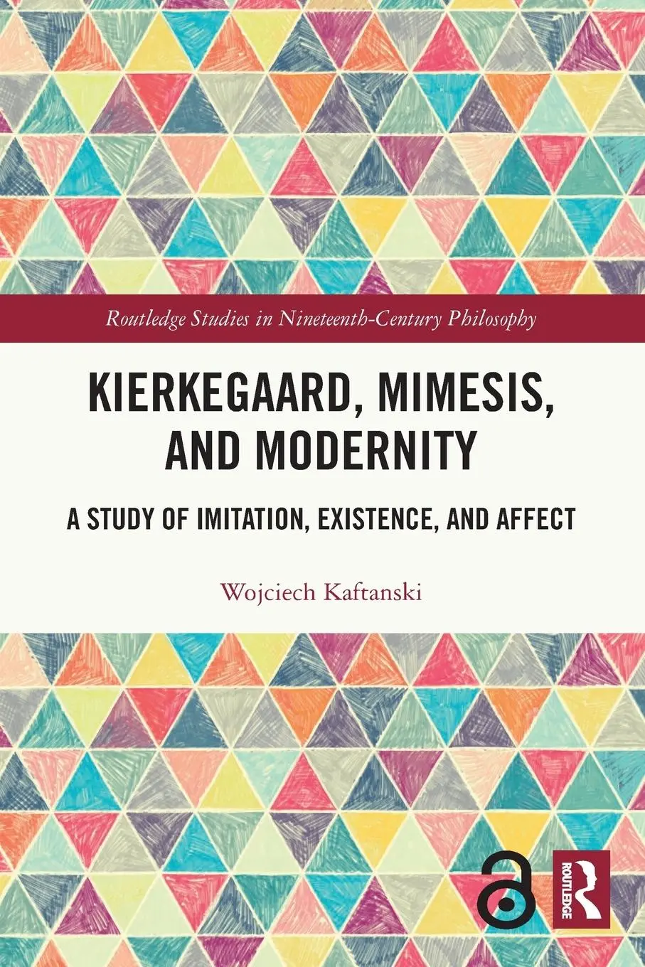 Cover: 9780367696658 | Kierkegaard, Mimesis, and Modernity | Wojciech Kaftanski | Taschenbuch