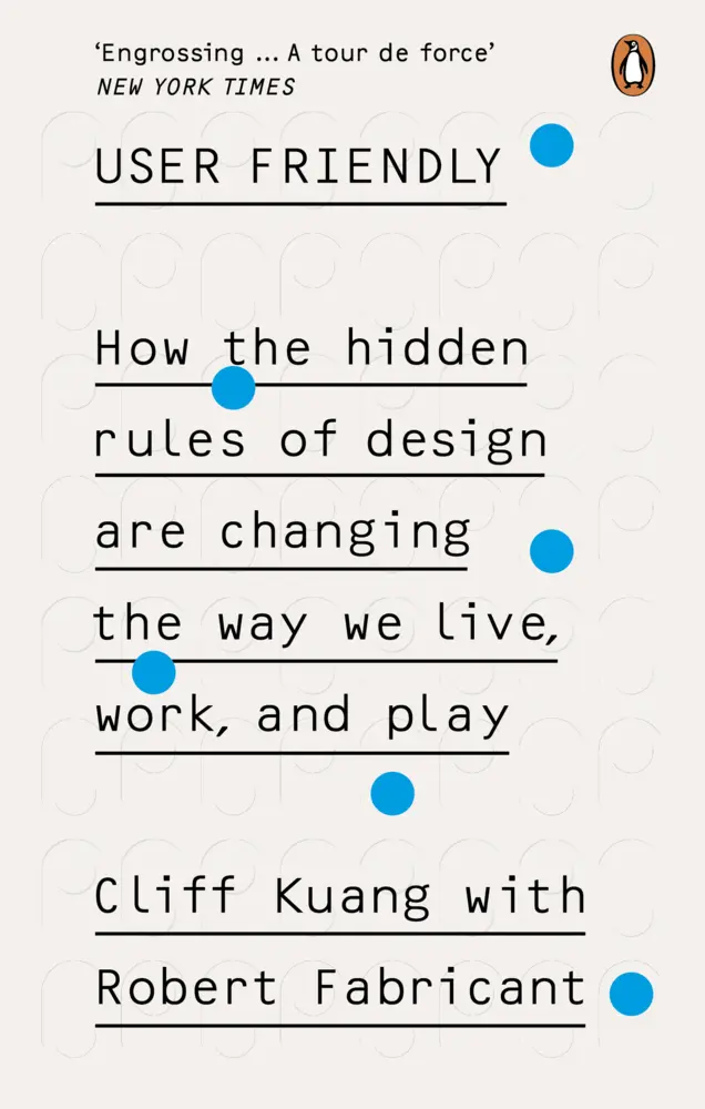 Cover: 9780753556658 | User Friendly | Cliff Kuang (u. a.) | Taschenbuch | Englisch | 2020