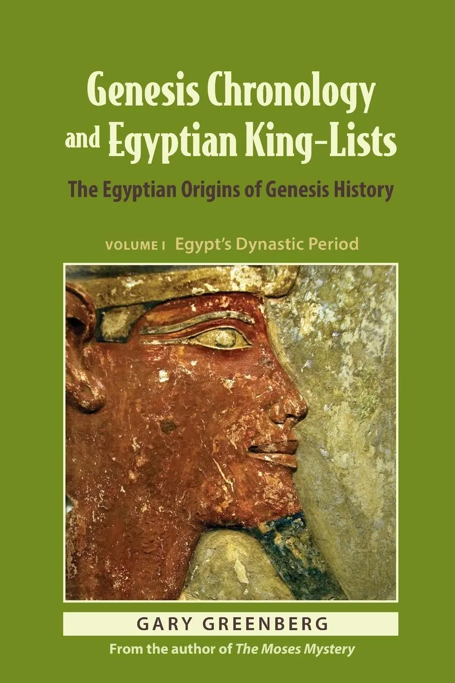 Cover: 9780981496658 | Genesis Chronology and Egyptian King-Lists | Gary Greenberg | Buch