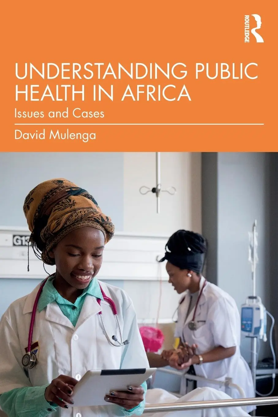 Cover: 9781032946658 | Understanding Public Health in Africa | Issues and Cases | Mulenga