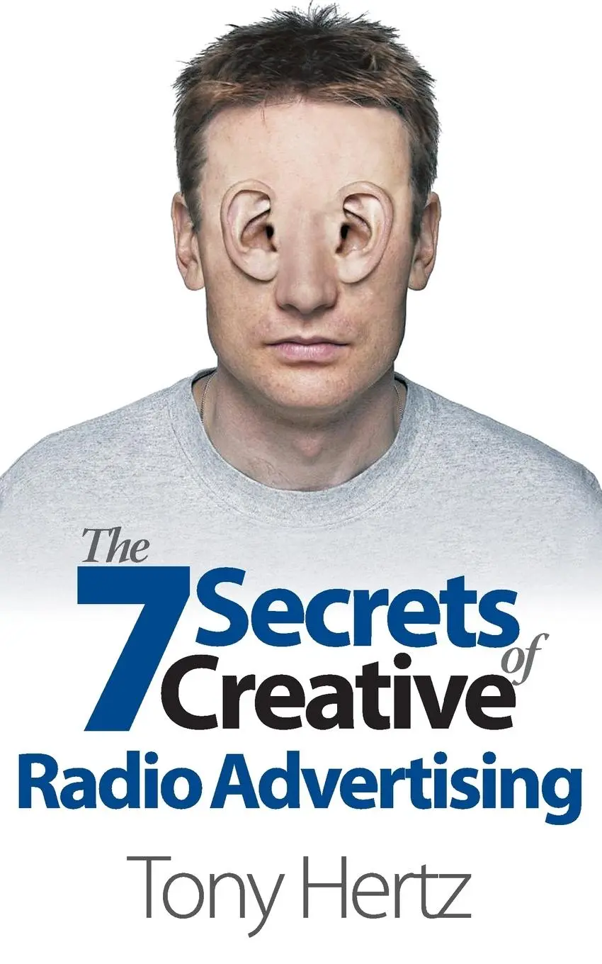 Cover: 9781908746658 | The 7 Secrets of Creative Radio Advertising | Tony Hertz | Taschenbuch