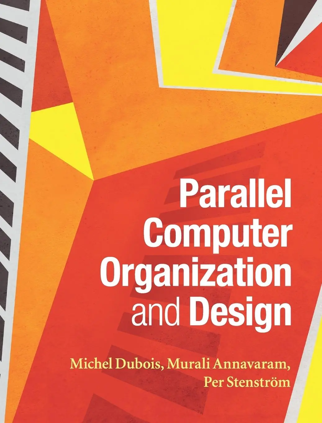 Cover: 9780521886758 | Parallel Computer Organization and Design | Michel Dubois (u. a.)