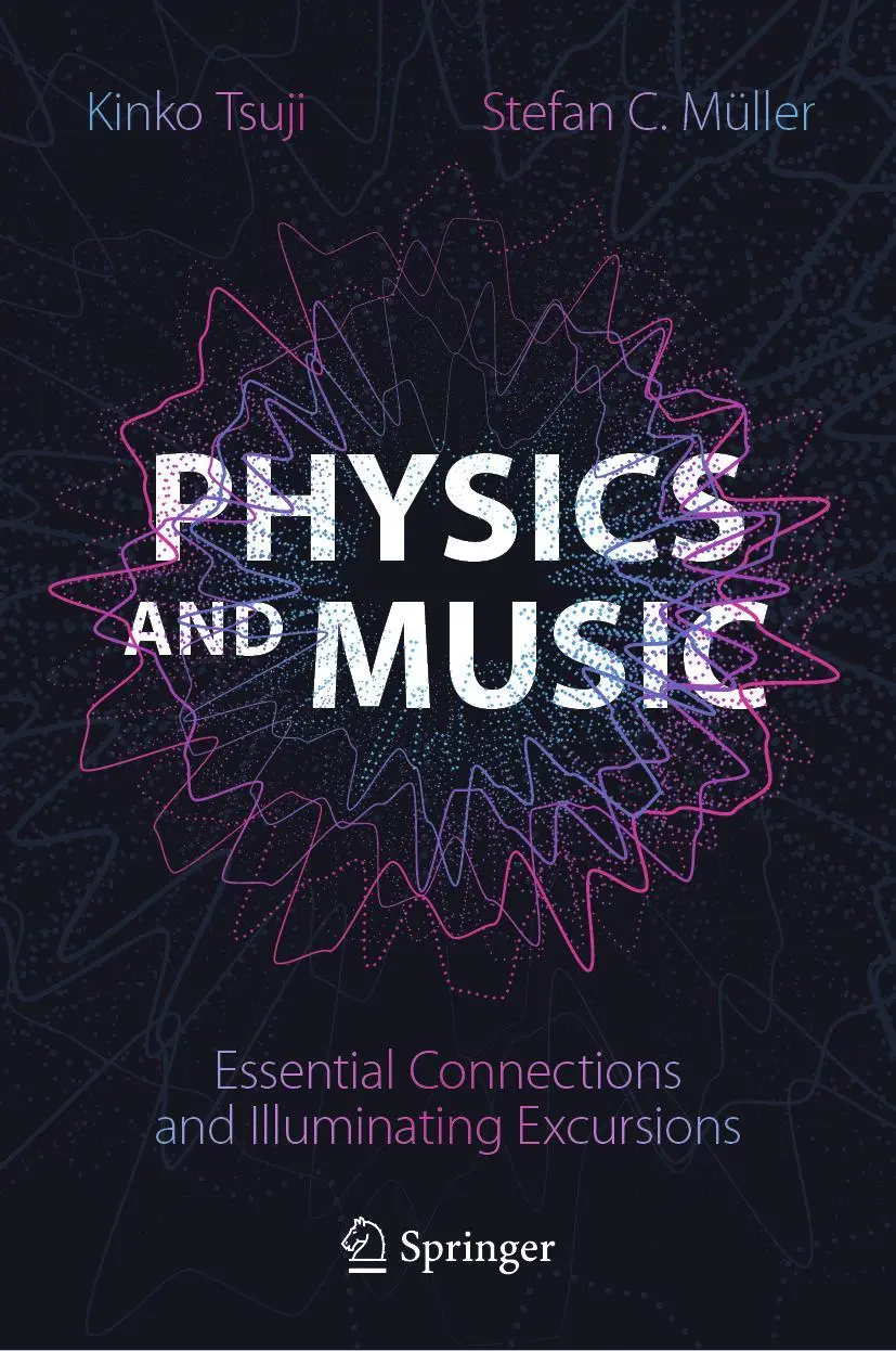 Cover: 9783030686758 | Physics and Music | Essential Connections and Illuminating Excursions