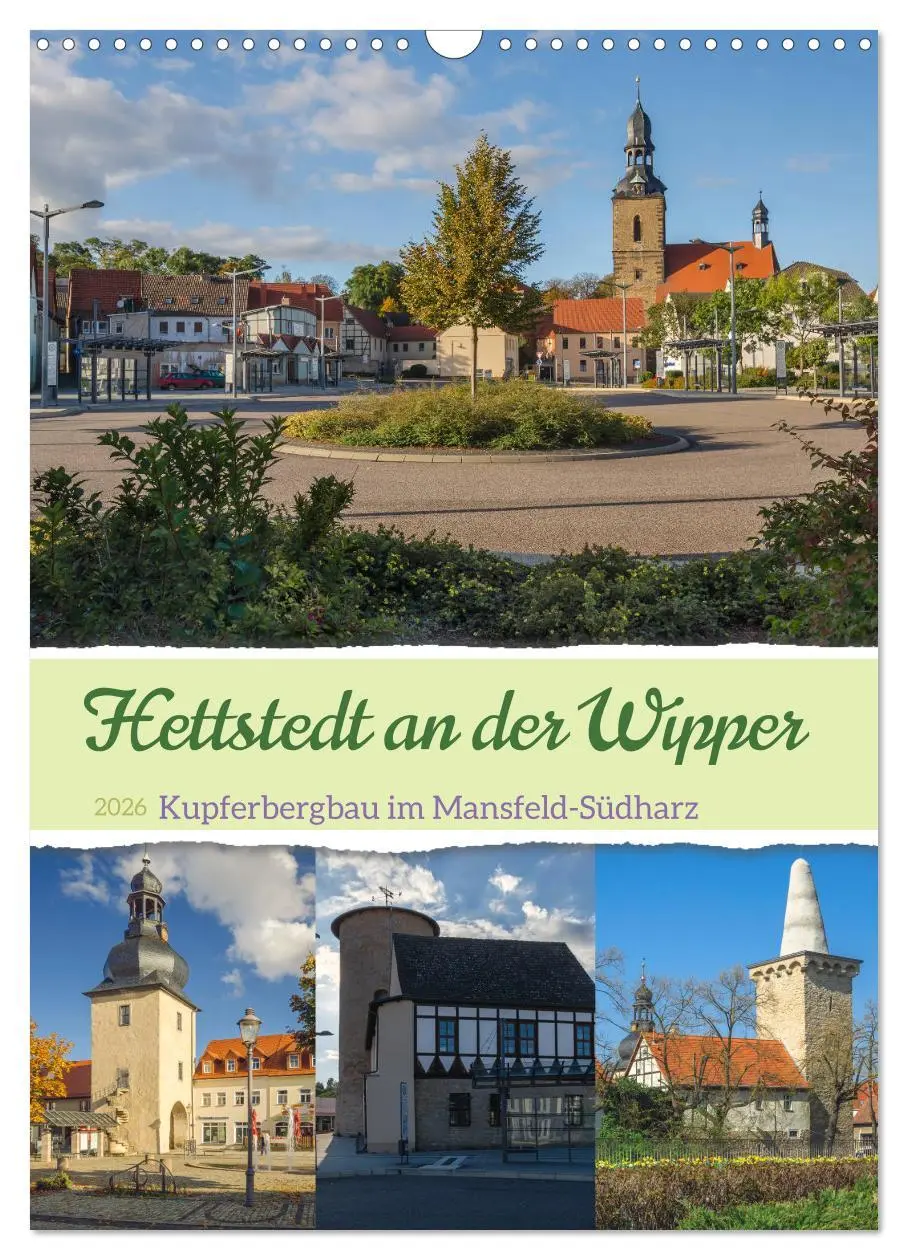 Cover: 9783516326758 | Die Stadt Hettstedt (Wandkalender 2026 DIN A3 hoch), CALVENDO...