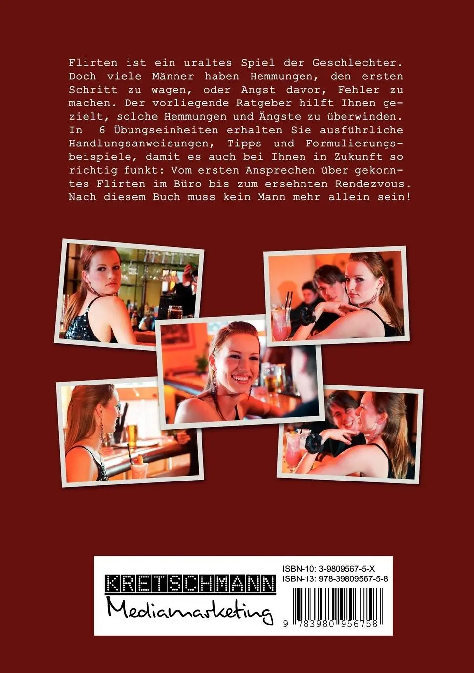 Rückseite: 9783980956758 | Wie spreche ich eine Frau an? In 6 Schritten zum perfekten Date | Buch