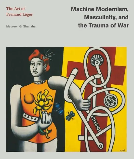 Cover: 9780271096858 | Machine Modernism, Masculinity, and the Trauma of War | Shanahan