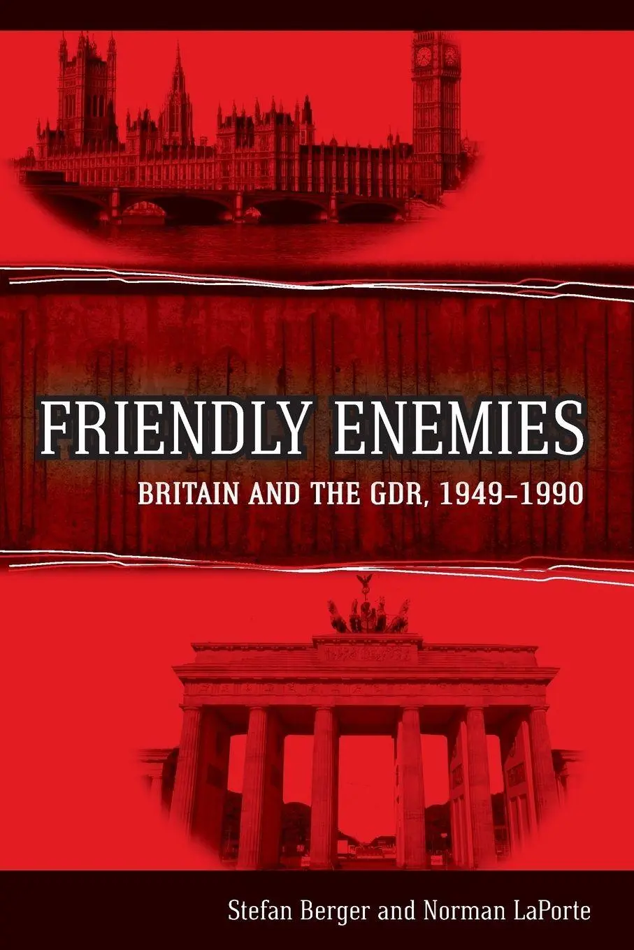 Cover: 9781782386858 | Friendly Enemies | Britain and the GDR, 1949-1990 | Berger (u. a.)