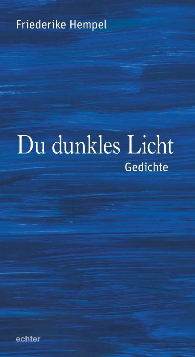 Cover: 9783429056858 | Du dunkles Licht | Gedichte | Friederike Hempel | Taschenbuch | 80 S.