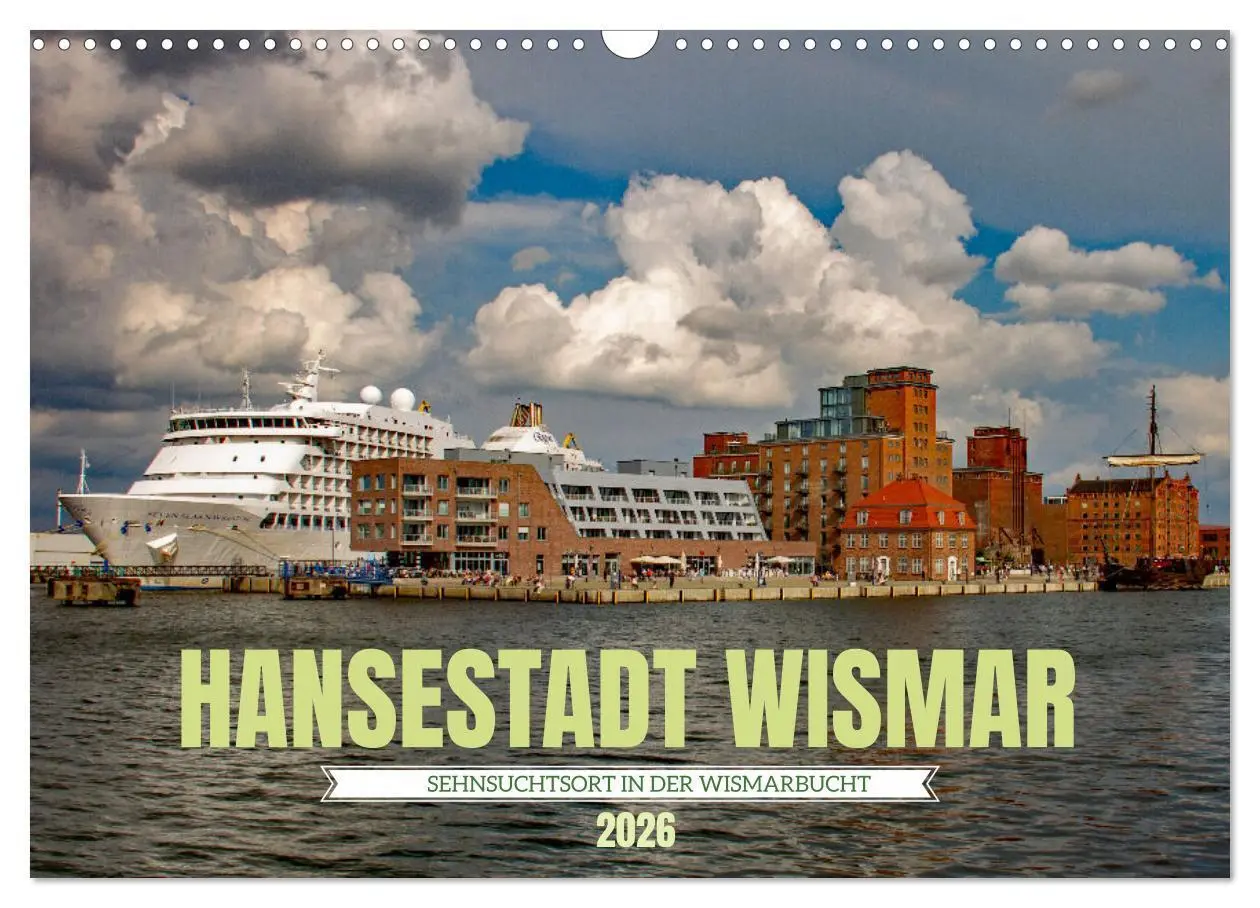 Cover: 9783457776858 | Hansestadt Wismar - Sehnsuchtsort (Wandkalender 2026 DIN A3 quer),...