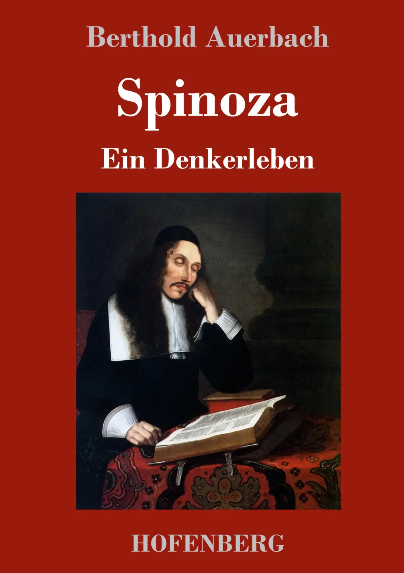 Cover: 9783743716858 | Spinoza | Ein Denkerleben | Berthold Auerbach | Buch | 272 S. | 2017