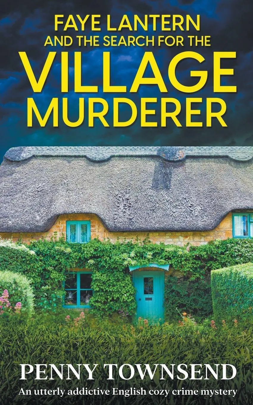 Cover: 9798223766858 | Faye Lantern and the Search for the Village murderer | Penny Townsend