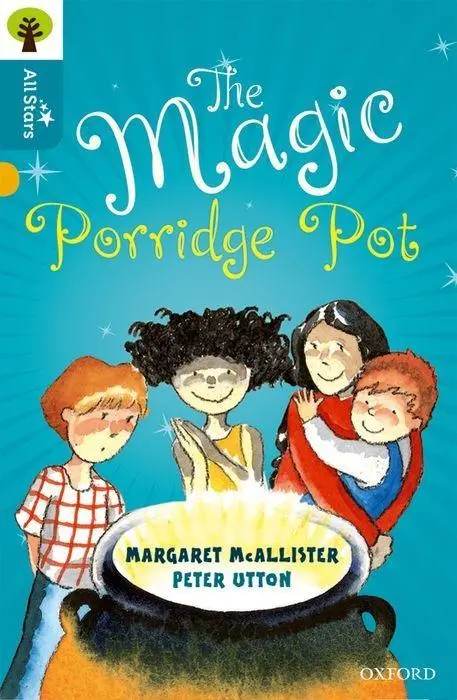 Cover: 9780198376958 | Oxford Reading Tree All Stars: Oxford Level 9 The Magic Porridge Pot