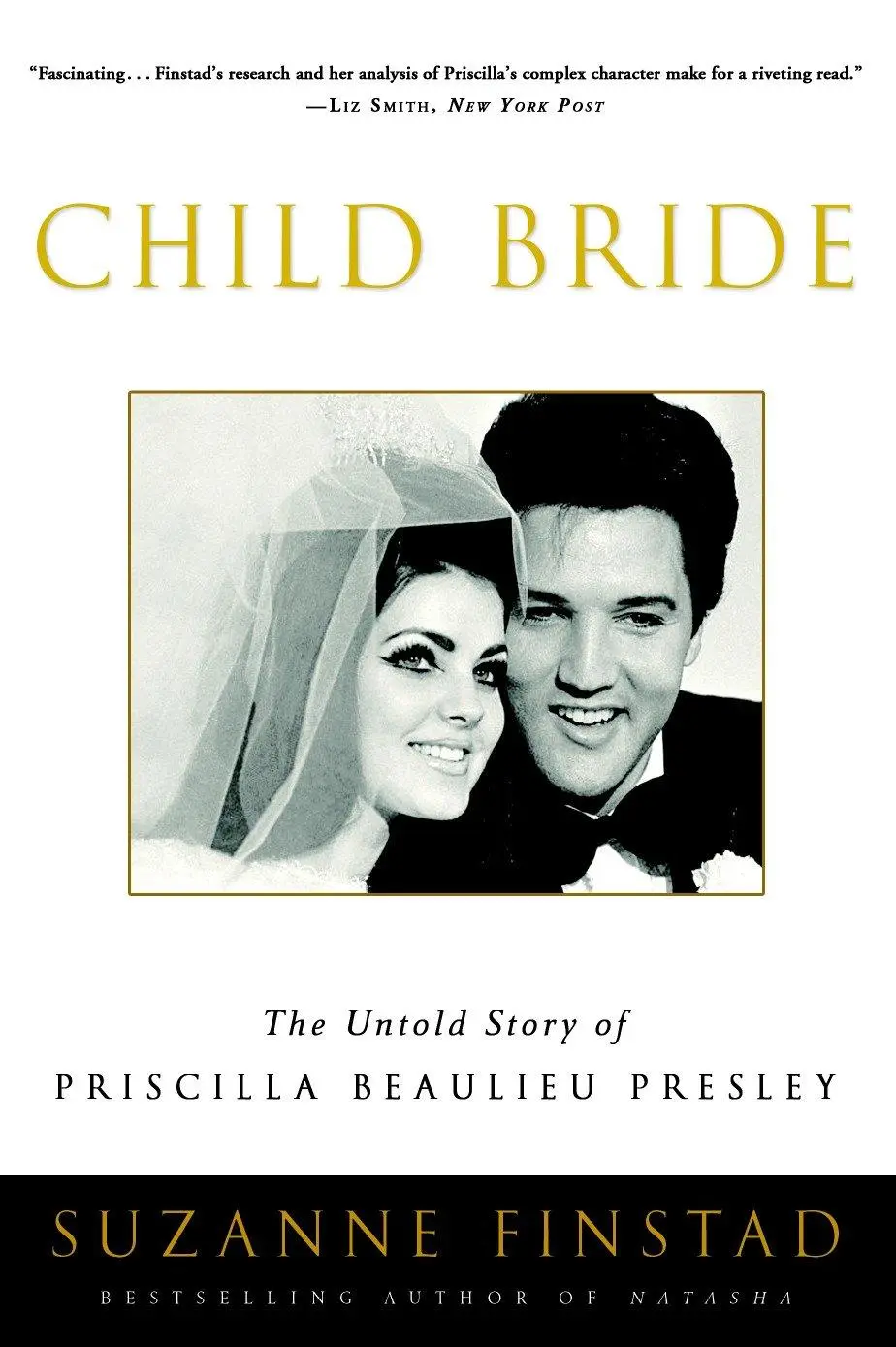 Cover: 9780307336958 | Child Bride | The Untold Story of Priscilla Beaulieu Presley | Finstad