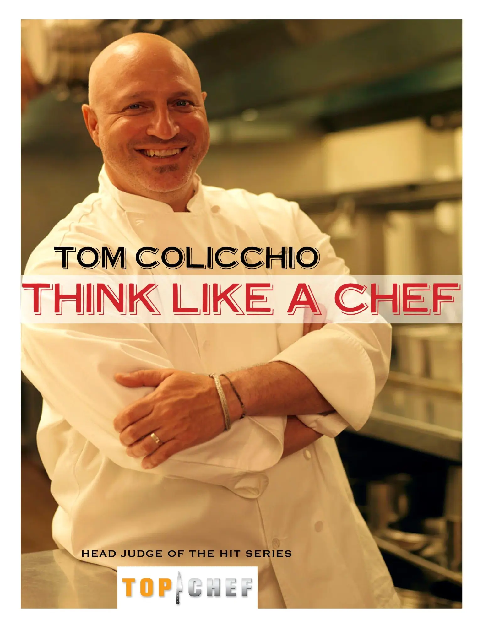 Cover: 9780307406958 | Think Like a Chef | A Cookbook | Tom Colicchio | Taschenbuch | 2007