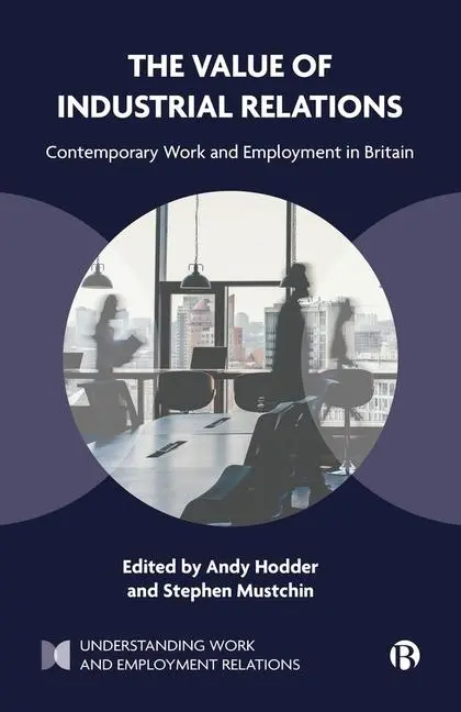 Cover: 9781529236958 | The Value of Industrial Relations | Andy Hodder | Taschenbuch | 2024