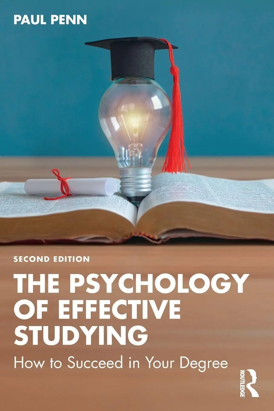 Cover: 9781032807058 | The Psychology of Effective Studying | How to Succeed in Your Degree