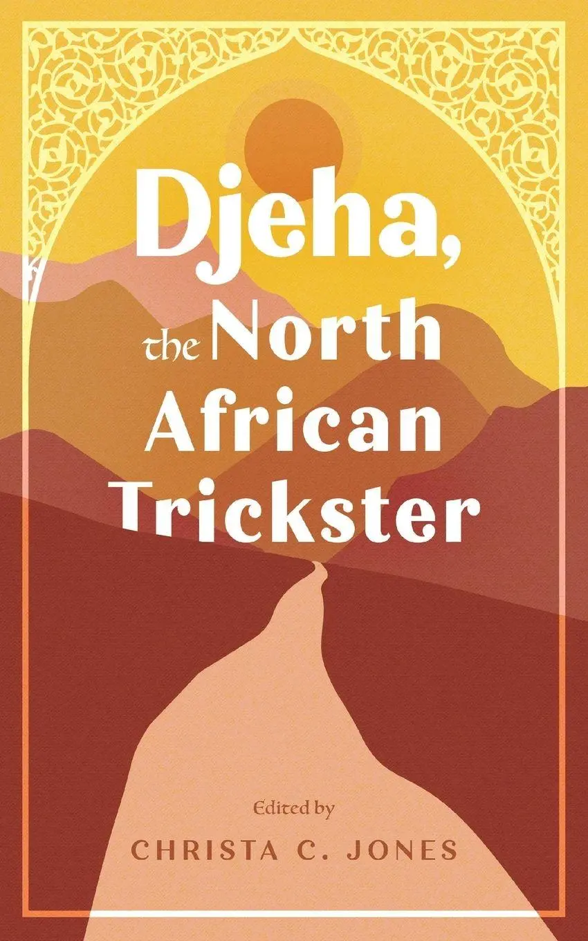 Cover: 9781496847058 | Djeha, the North African Trickster | Christa C Jones | Taschenbuch