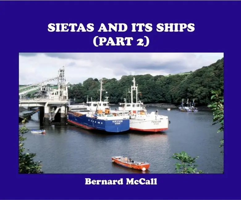 Cover: 9781913797058 | Sietas and Its Ships (Part 2) | Bernard Mccall | Buch | Gebunden