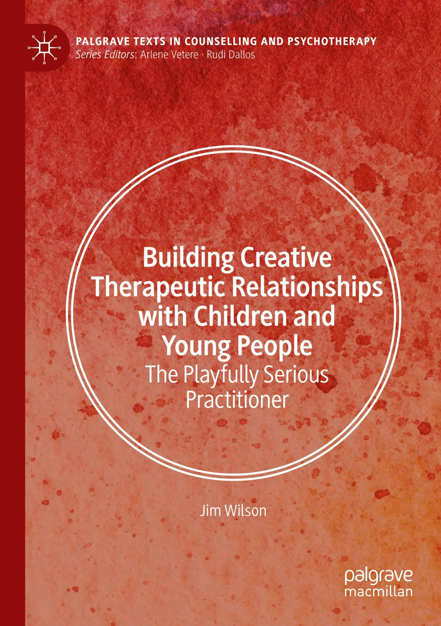 Cover: 9783031857058 | Building Creative Therapeutic Relationships with Children and Young...
